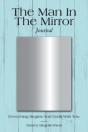 The Man In The Mirror Journal - Preview