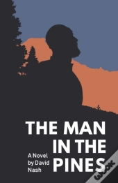 The Man In The Pines
