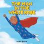 The Man In The White Robe - Preview