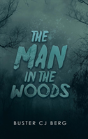 The Man In The Woods - Preview