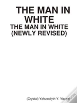 Capa do artigo The Man In White (Newly Revised)