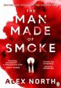 The Man Made Of Smoke - Preview