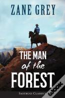 The Man Of The Forest (Annotated)