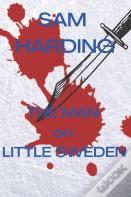 The Man On Little Sweden