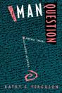 The Man Question - Preview
