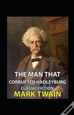 Capa do artigo The Man That Corrupted Hadleyburg Annotated