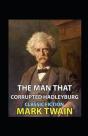 The Man That Corrupted Hadleyburg Annotated - Preview