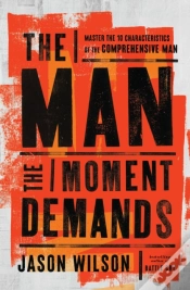 Capa do artigo The Man The Moment Demands