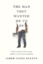 The Man They Wanted Me To Be - Preview