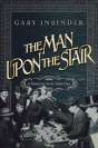 The Man Upon The Stair - Preview