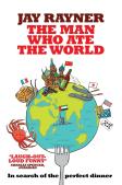 The Man Who Ate The World