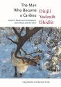 The Man Who Became A Caribou - Preview