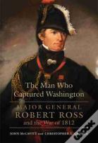 The Man Who Captured Washington