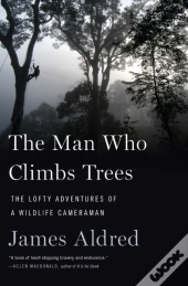 The Man Who Climbs Trees