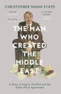 The Man Who Created The Middle East - Preview