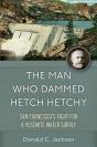 The Man Who Dammed Hetch Hetchy Volume 8 - Preview