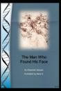 The Man Who Found His Face - Preview