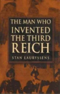 The Man Who Invented The Third Reich - Preview