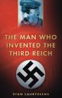 The Man Who Invented The Third Reich - Preview