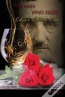 The Man Who Killed Edgar Allan Poe
