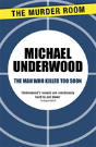 The Man Who Killed Too Soon - Preview