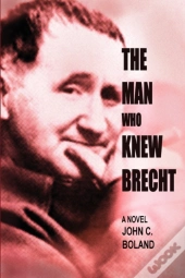 The Man Who Knew Brecht