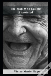 The Man Who Laughs Annotated