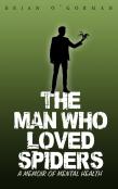 The Man Who Loved Spiders
