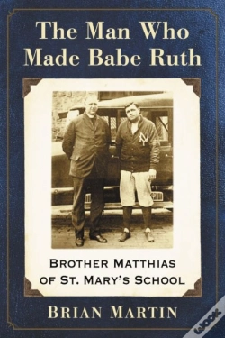 Capa do artigo The Man Who Made Babe Ruth