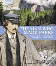 The Man Who Made Parks