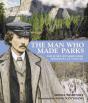 The Man Who Made Parks - Preview