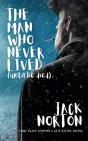 The Man Who Never Lived...Until He Died - Preview