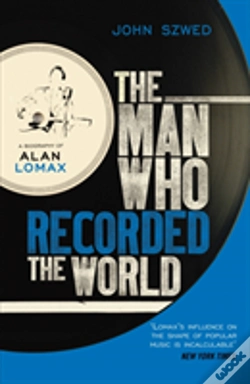Capa do artigo The Man Who Recorded The World