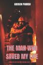 The Man Who Saved My Life - Preview