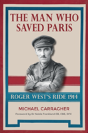The Man Who Saved Paris - Roger West'S Ride - Preview