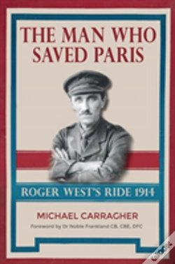Capa do artigo The Man Who Saved Paris - Roger West'S Ride