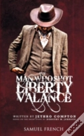 The Man Who Shot Liberty Valance