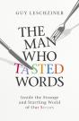 The Man Who Tasted Words - Preview
