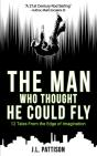 The Man Who Thought He Could Fly - Preview