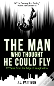 Capa do artigo The Man Who Thought He Could Fly