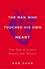 The Man Who Touched His Own Heart - Preview
