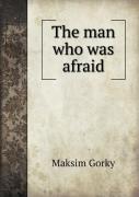 The Man Who Was Afraid