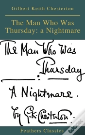 Capa do artigo The Man Who Was Thursday: A Nightmare (Feathers Classics)