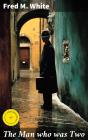 The Man Who Was Two - Preview
