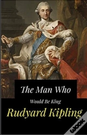 Capa do artigo The Man Who Would Be King Illustrated