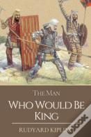 The Man Who Would Be King