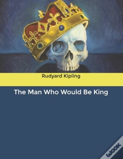 Capa do artigo The Man Who Would Be King