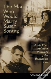 The Man Who Would Marry Susan Sontag