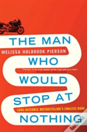 Capa do artigo The Man Who Would Stop At Nothing