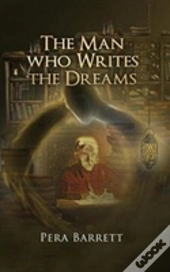 The Man Who Writes The Dreams